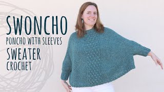 HOW TO CROCHET EASY SWONCHO | Sweater  Poncho with Sleeves | Lanas y Ovillos in English