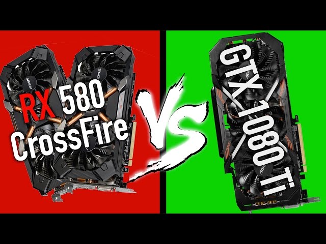 Gigabyte AORUS RX 580 CROSSFIRE VS AORUS GTX 1080 Ti - YouTube
