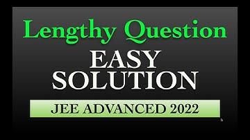 Incredible Short Method for JEE Advanced 2022 Question. Same Method from My GAMECHANGER Course!