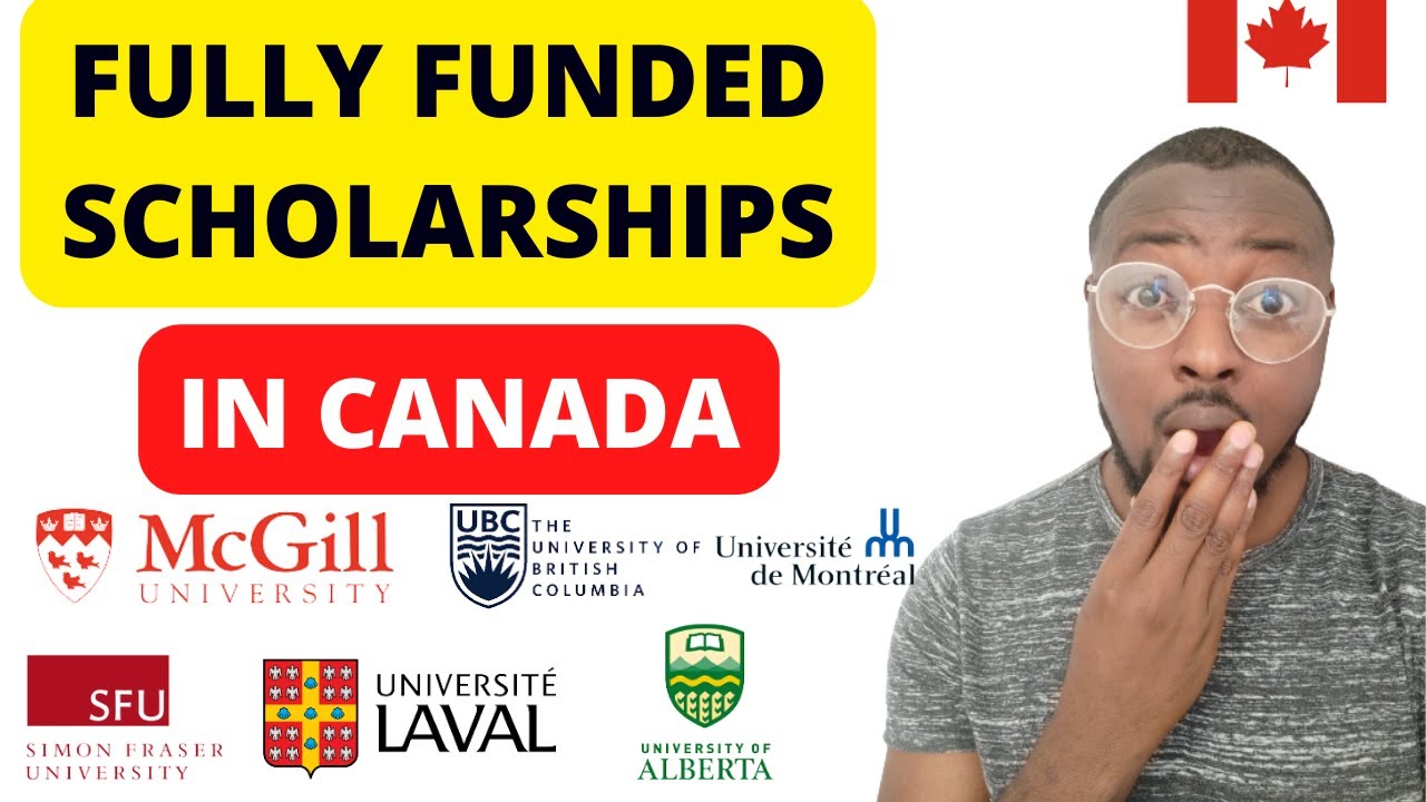 FULLY FUNDED SCHOLARSHIPS IN CANADA FOR INTERNATIONAL STUDENTS ...