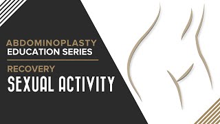 Abdominoplasty Recovery - Sexual Activity