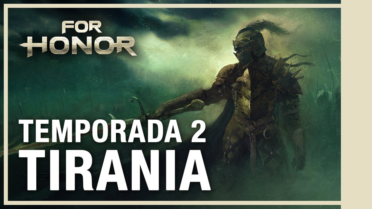 For Honor - Temporada 2 - Ano 4: Tirania