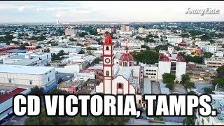 Ciudad Victoria 2020 | La Capital de Tamaulipas