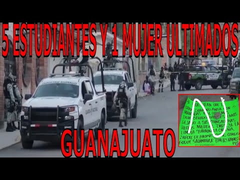 6 ultimados afuera de una escuela en Salamanca, Guanajuato