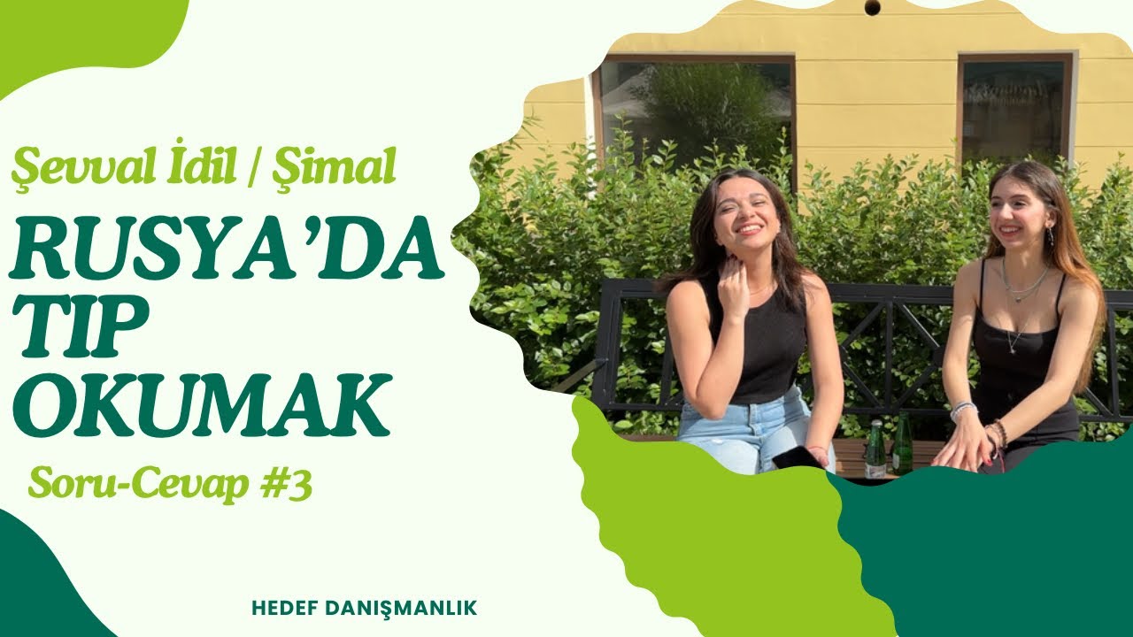 RUSYA’DA TIP OKUMAK - SORU CEVAP 3
