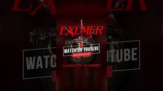 Exumers new track, Allocated Savagery is now playing!