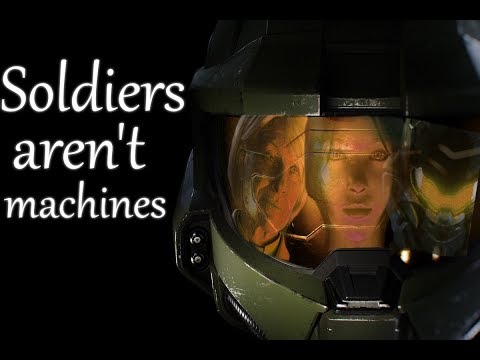 Halo - Soldiers Aren't Machines (Halo Tribute)