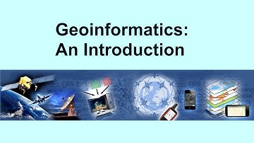 Geoinformatics: An Introduction