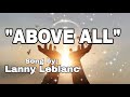 Above allwith lyrics songbylenny leblanc christian worship  song  worship ways