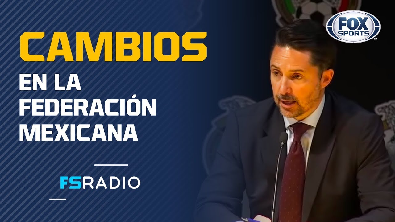 La Federación Mexicana de Futbol anuncia cambios en su estructura - YouTube