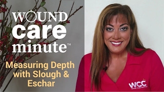 How to  Measure Wound Depth with Slough and Eschar in the Way