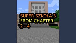 Minecraft Super Szkoła 3 ,,Ninjago" Chapter2 - 4