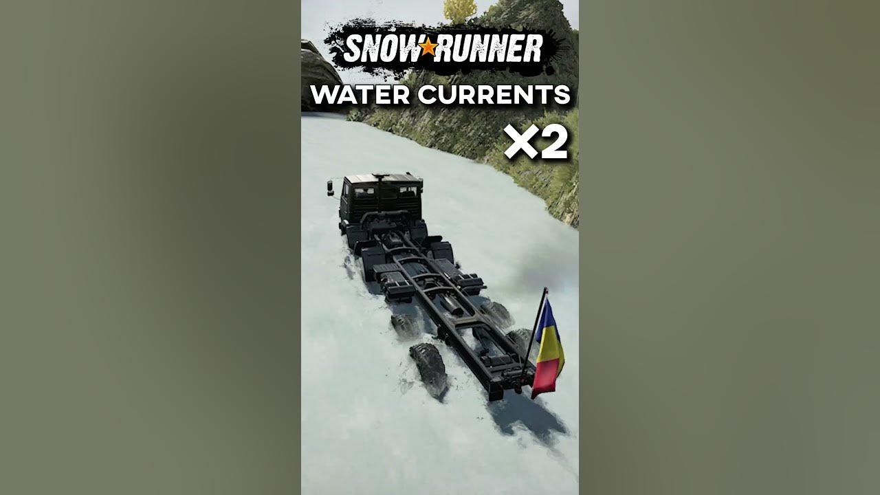 KamA36350 Water Currents SnowRunner YouTube
