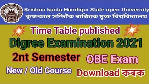 Kkhsou OBE exam Time Table published //Digree 2 nt Semester 2021 // New //Old Course
