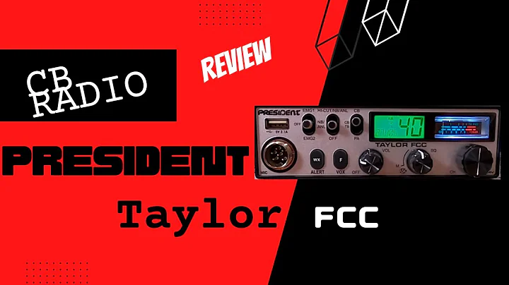President Taylor FCC 40 channel CB Radio Review and Demonstration 2022