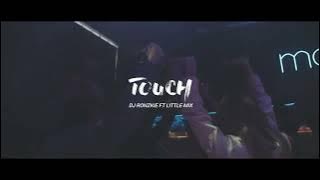 TOUCH - LITTLE MIX [ CHILL VIBE X BASS REMIX ] DJ RONZKIE REMIX