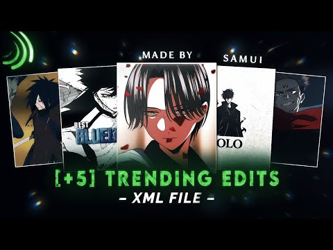 AE STYLE 5 ANIME EDIT PRESETS [XML + MATERIALS + CC] | ALIGHT MOTION