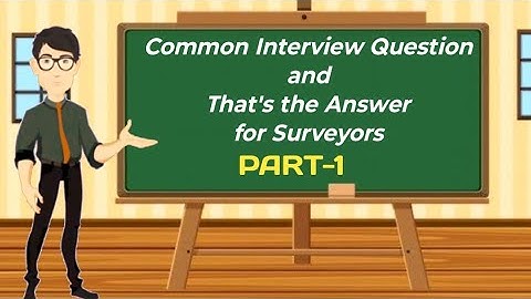 Surveyor Interview Questions and Answers | Part-1 #surveysociety