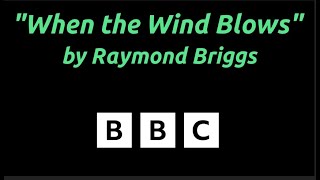 "When the Wind Blows" - by Raymond Briggs - BBC Radio 4 adaptation - Drama