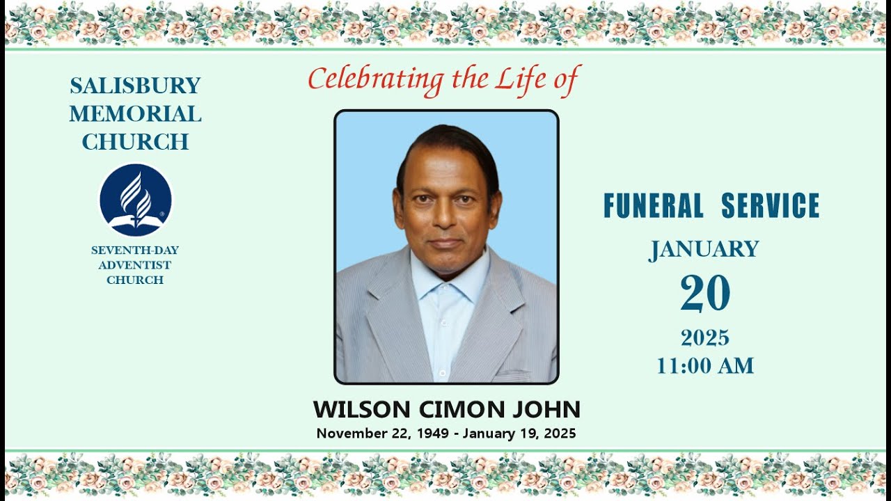 Funeral service of MR WILSON CIMON JOHN | JAN 20, 2025 at 11:00 am