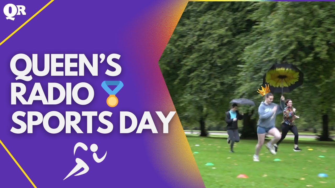 Queen's Radio Does Sports Day !