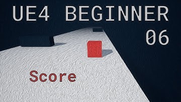 UE4 / Unreal Engine 4 Make a Game - #06 Score