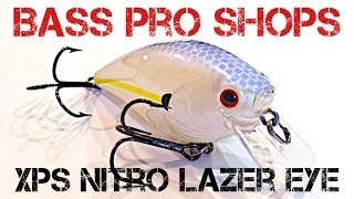 Lure Review- Bass Pro Shops XPS Nitro (Lazer Eye) 