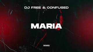 Video thumbnail of "Dj Free & Confused - Maria"