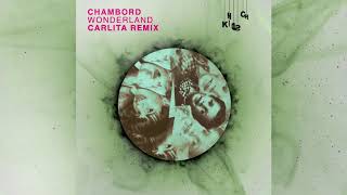 Chambord - Wonderland (Carlita Remix) Resimi