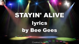 Stayin' Alive (Lyrics) - Bee Gees