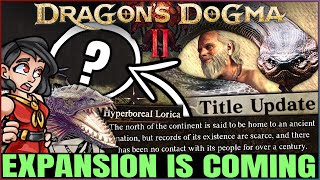 Dragon's Dogma 2 - Everyone Missed THIS - DLC Expansion, Hydra Back \& BIG New Map Hint! (Fun\/Theory)
