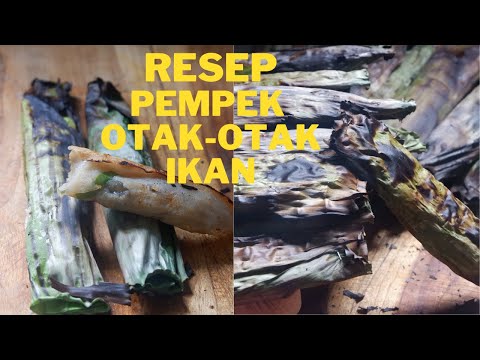 Resep Otak Otak Ikan Kakap