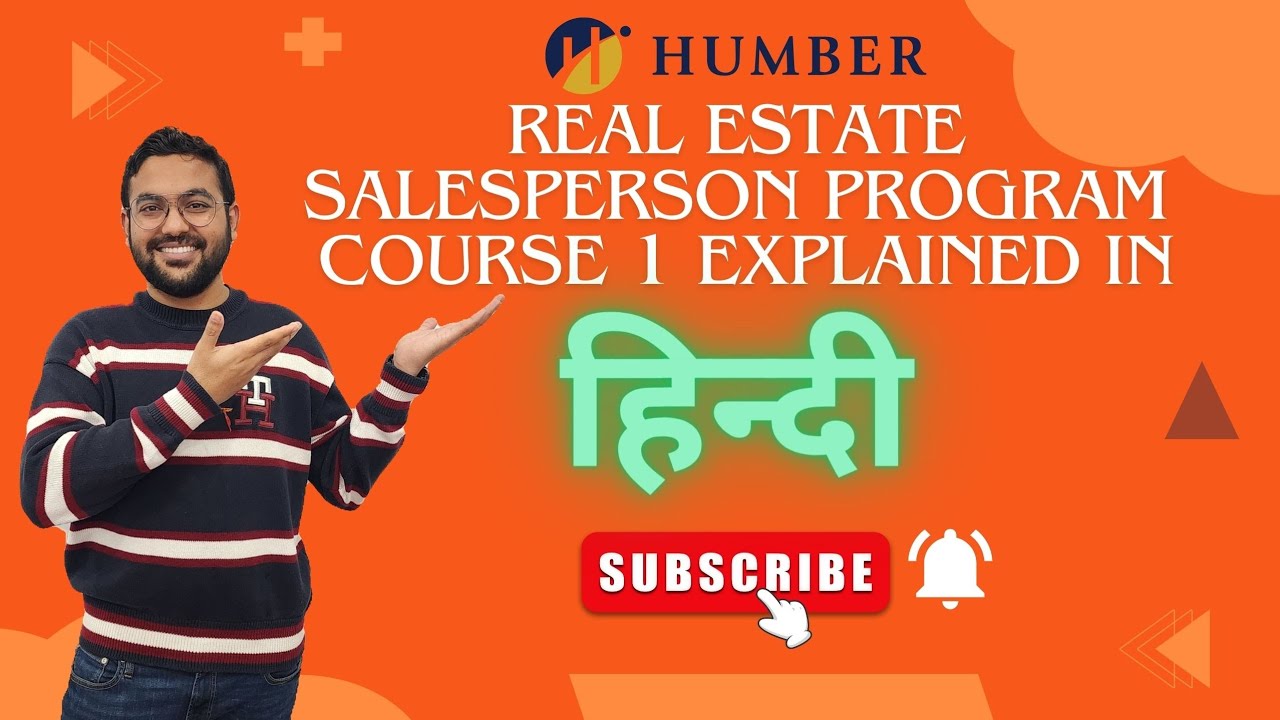 Humber College's Real Estate Salesperson's Program Course 1 explained in Hindi 🏡🇨🇦🍁 YouTube
