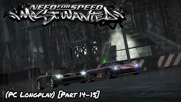 (PC Longplay) NFS Most Wanted Gameplay [Part 14-15]