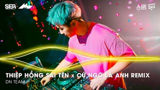 Em Viết Thiệp Hồng Tên Em Thì Đúng Remix TikTok - Thiệp Hồng Sai Tên x Cứ Ngỡ Là Anh Remix