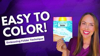 The Easy Way to Color Embossing Folders