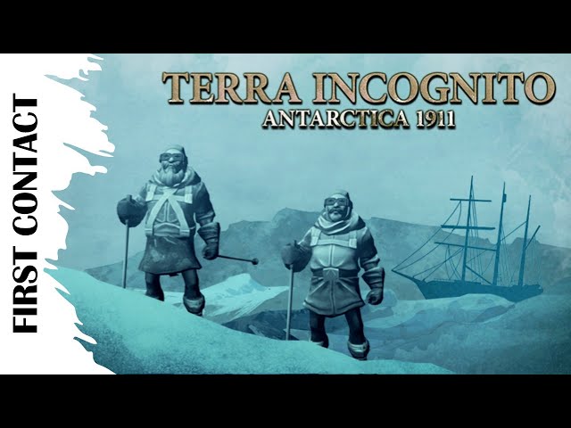 [FR] Terra Incognito - Antarctica 1911 - First Contact - Exploration polaire
