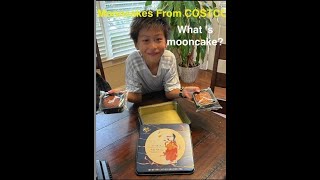 Costco Asian Food/Snack - Mooncake（Kid's review）