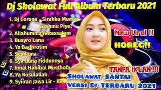 Dj Sholawat Corona Terbaru 2021  Dj Sholawat Full Album Terbaru 2021 Full Bass