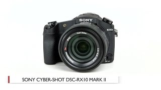 Hands-On Review: Sony | Cyber-shot DSC-RX10 II