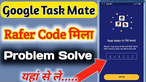 Task Mate invitation code | google task mate | Google task mate referral code 100% Working tricks