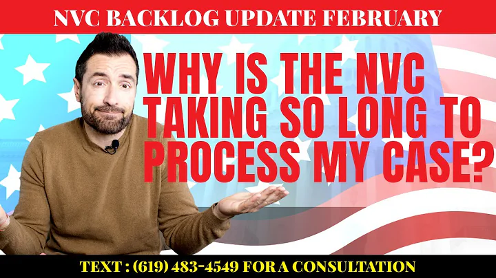 NVC Backlog Update: Why is the NVC taking so long to process my case? - DayDayNews