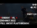 Resident evil 4 remake full uncut playthrough part 24 u4k pc
