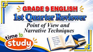 GRADE 9 ENGLISH | First Term Reviewer | Point of View & Narrative Techniques Explained + QUIZ