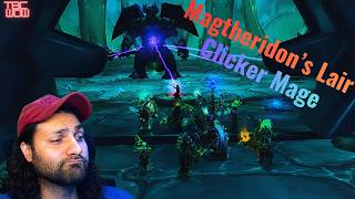 Classic Wow TBC Anniversary Magtheridon’s Lair Clicker Mage