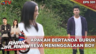 Apakah Bertanda Buruk Reva Meninggalkan Boy - Anak Jalanan A New Beginning