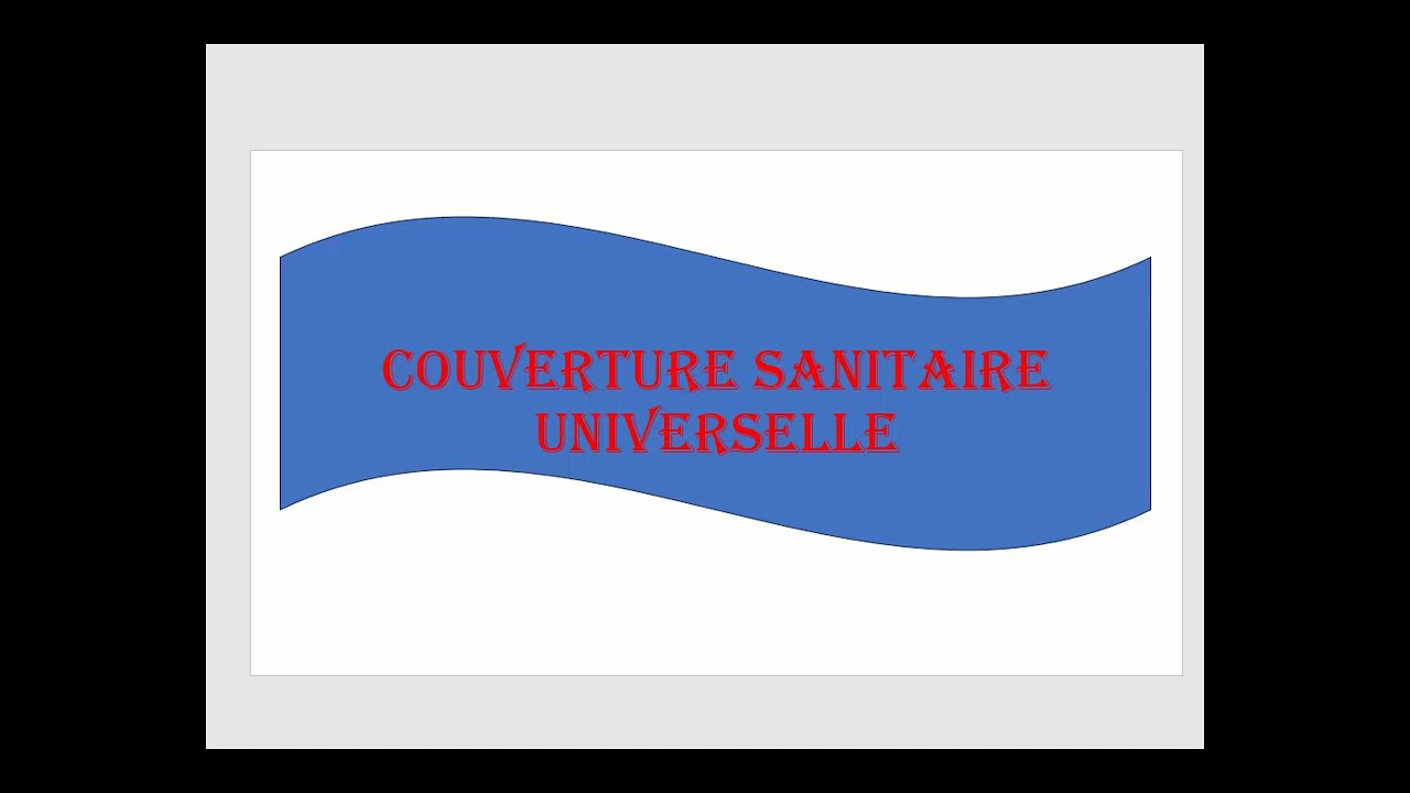 COUVERTURE SANITAIRE UNIVERSSELLE
