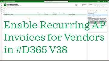 New Feature Review: Enable Recurring AP Invoices #D365 F&SCM - Oleksiy K