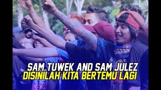 SAM TUWEK & SAM JHOELEZ - DISINILAH KITA BERTEMU LAGI