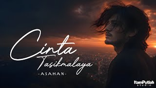 CINTA TASIKMALAYA - ASAHAN | Cover Slow Rock Paling Emosional | ItamPutiah Studio